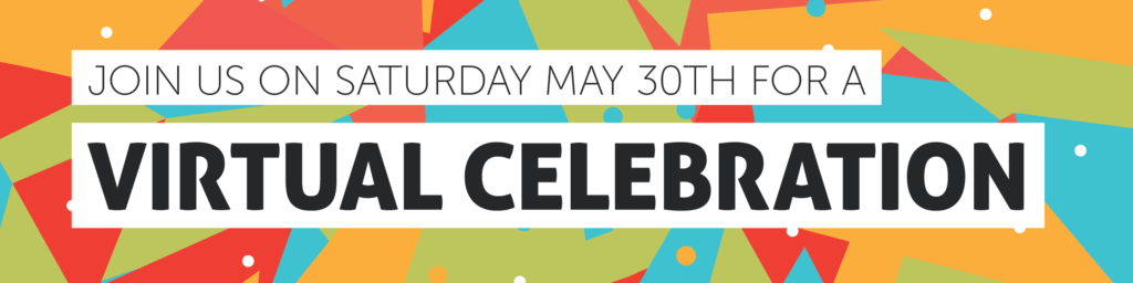 Join us on Saturday May 30th for a Virtual 20th Anniversary Celebration