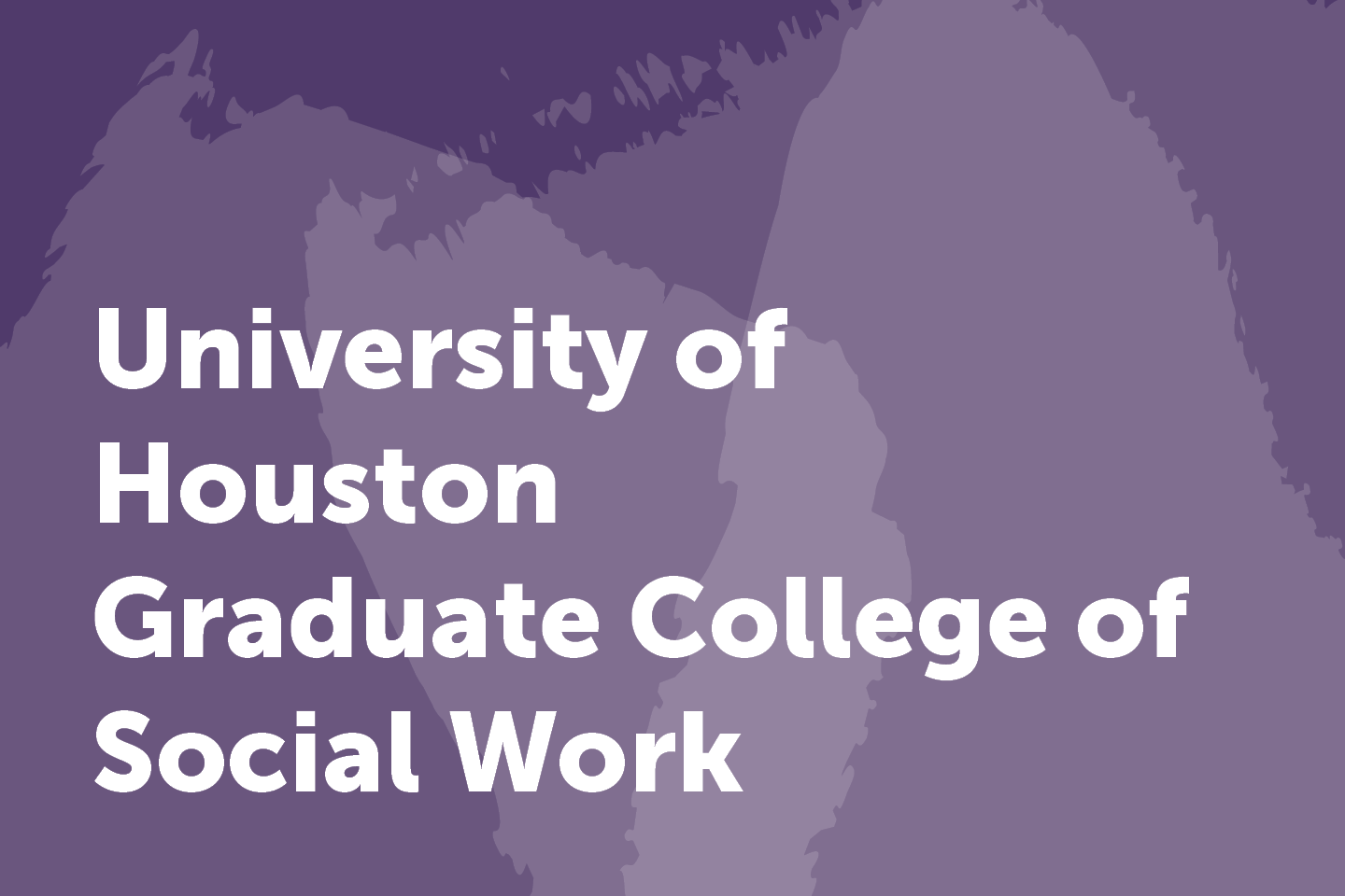 University of Houston Graduate College of Social Work