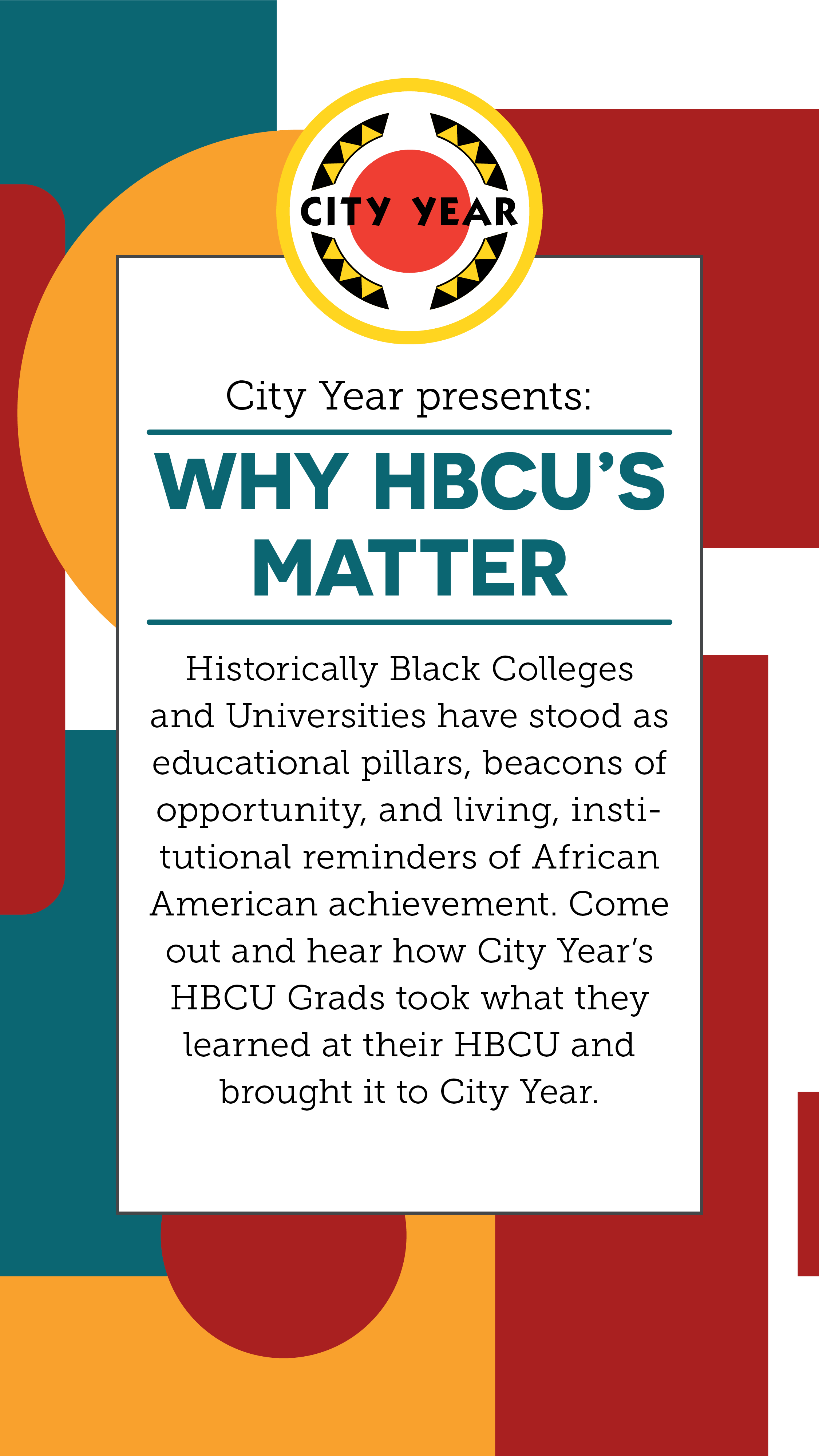 Why HBCUs matter event graphic with City Year logo and teal, tangerine, and garnet shapes in the background