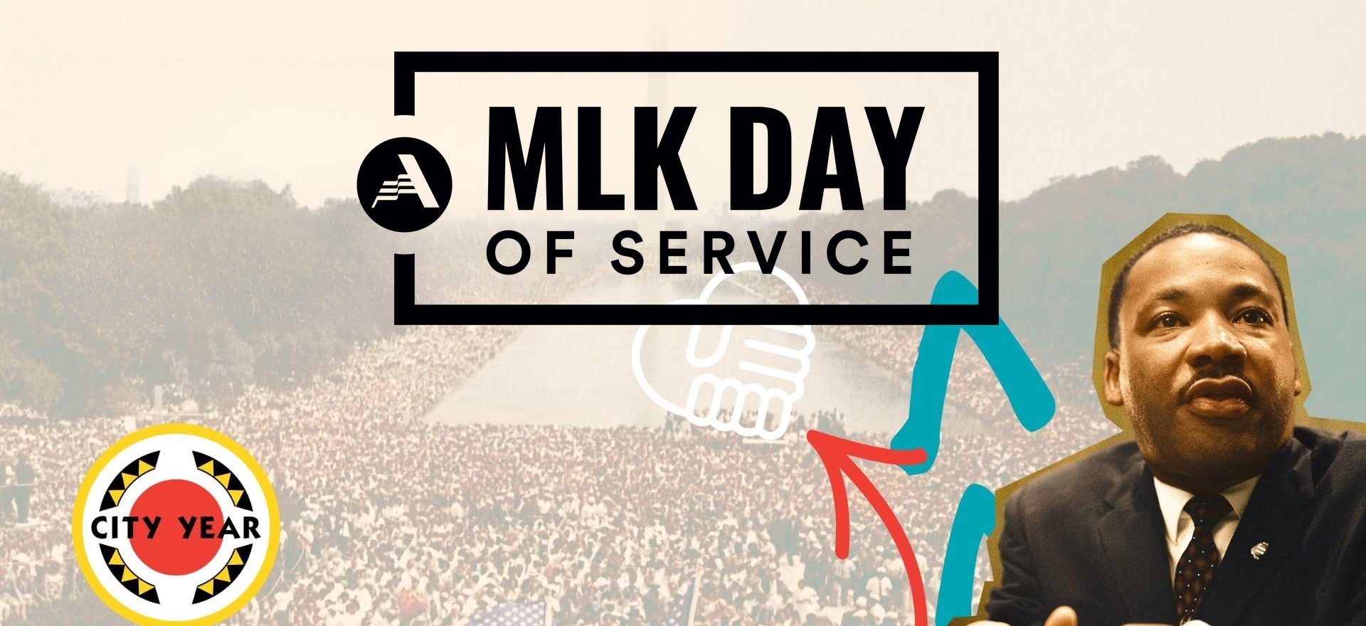 MLK Day of Service header graphic with Dr. Martin Luther King Jr., a crowd at the National Mall, and the City Year logo